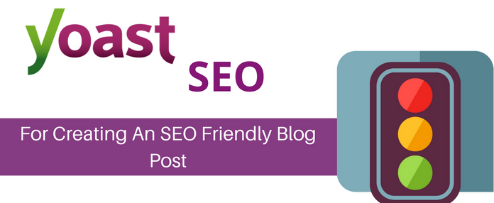 yoast seo plugin to make SEO friendly blog post 